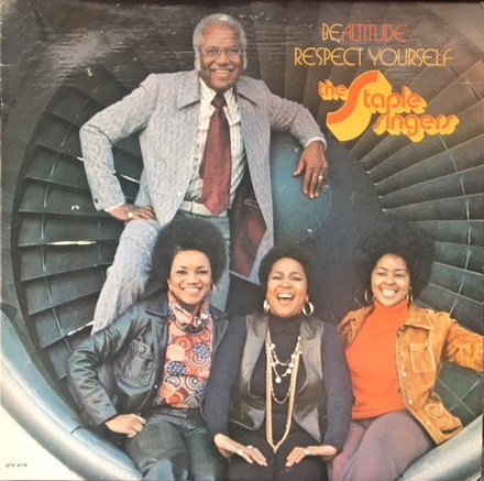 The Staple Singers - Be Altitude:  Respect Yourself (LP, Album, RE, RP)