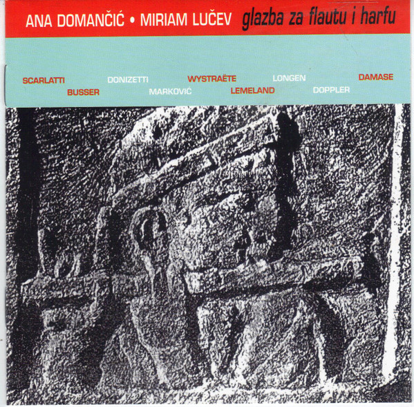 Ana Domančić*, Miriam Lučev - Glazba Za Flautu I Harfu (CD, Album)