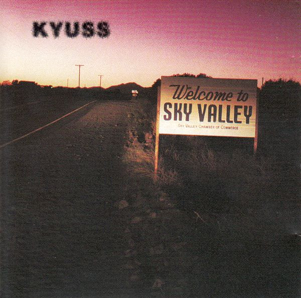 Kyuss - Welcome To Sky Valley (CD, Album)
