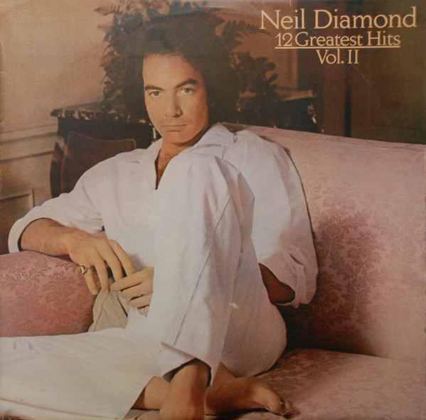 Neil Diamond - 12 Greatest Hits Vol. II (LP, Comp)