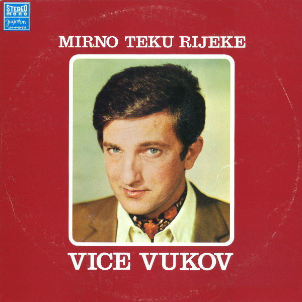 Vice Vukov - Mirno Teku Rijeke (LP, Album)