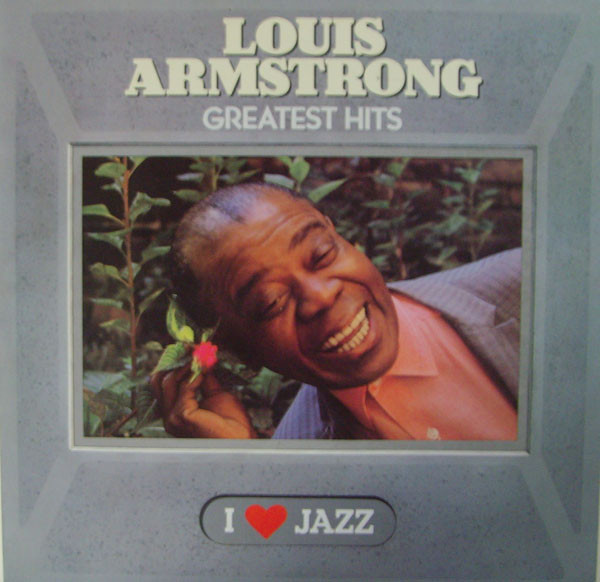 Louis Armstrong - Greatest Hits (LP, Comp, Mono, RE)