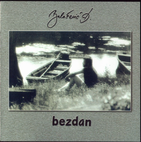 Balašević Đ.* - Bezdan (CDr, Album, RE)