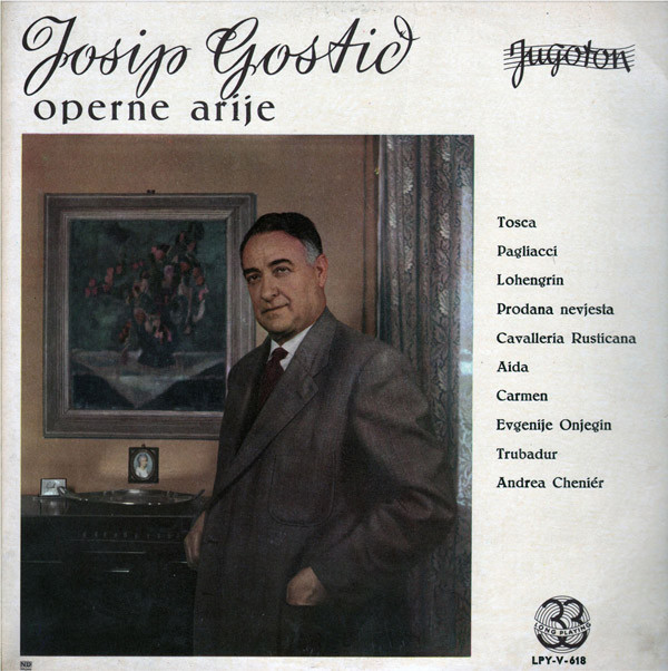 Josip Gostič* - Operne Arije (LP, Album)