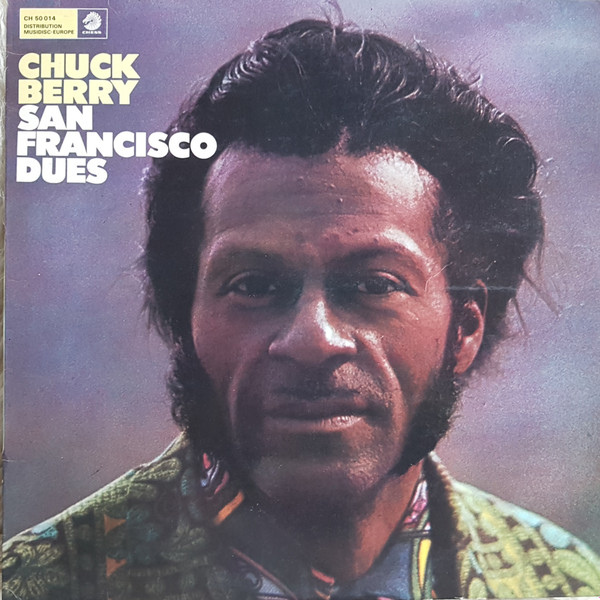 Chuck Berry - San Francisco Dues (LP, Album)