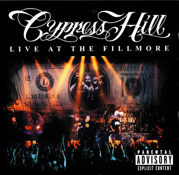 Cypress Hill - Live At The Fillmore (CD, Album)
