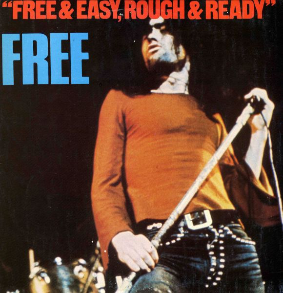 Free - Free & Easy, Rough & Ready (LP, Comp)