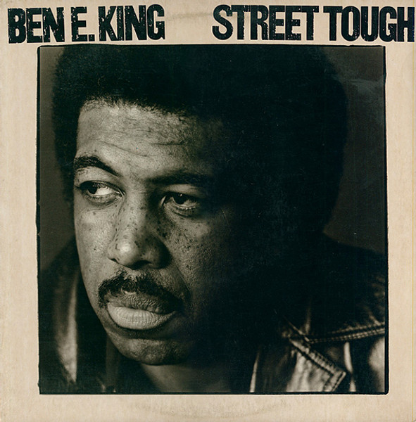 Ben E. King - Street Tough (LP, Album)