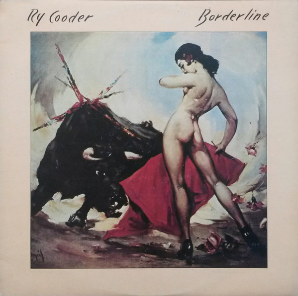 Ry Cooder - Borderline (LP, Album)