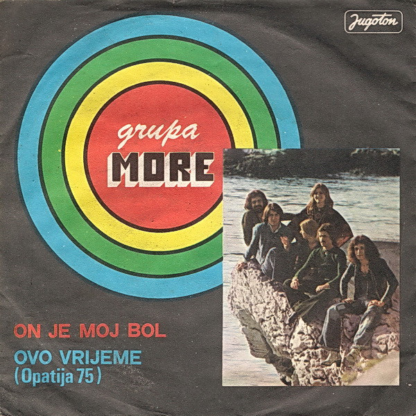 More (5) - On Je Moj Bol / Ovo Vrijeme (7