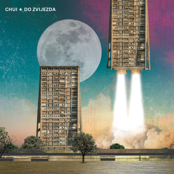 Chui - Do Zvijezda (LP, Album)