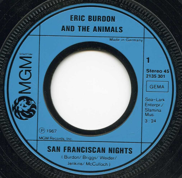 Eric Burdon And The Animals* - San Franciscan Nights / Ring Of Fire (7