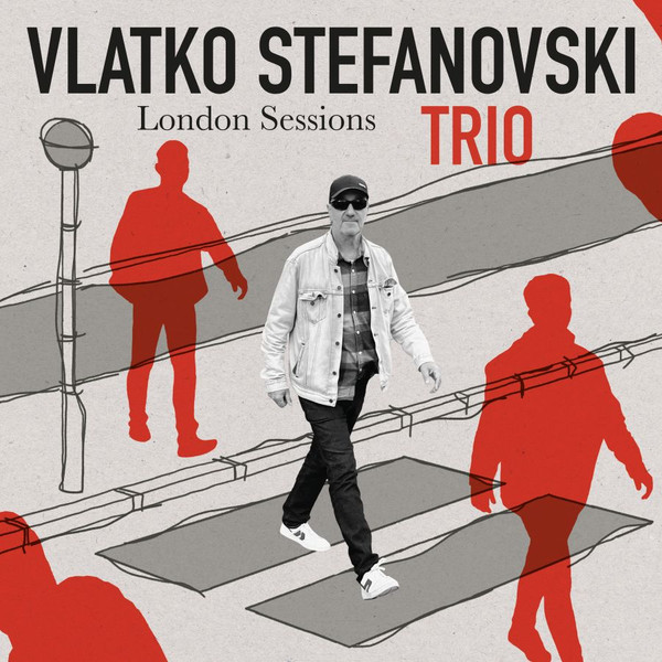 Vlatko Stefanovski Trio - London Sessions (3xLP, Album, Gat)