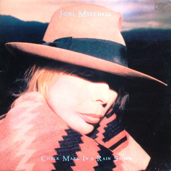 Joni Mitchell - Chalk Mark In A Rain Storm (LP, Album, RE, Gat)