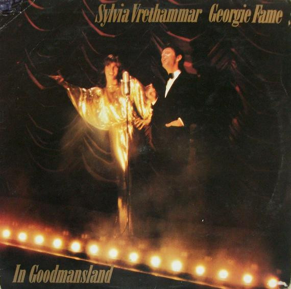 Sylvia Vrethammar & Georgie Fame - In Goodmansland (LP, Album)