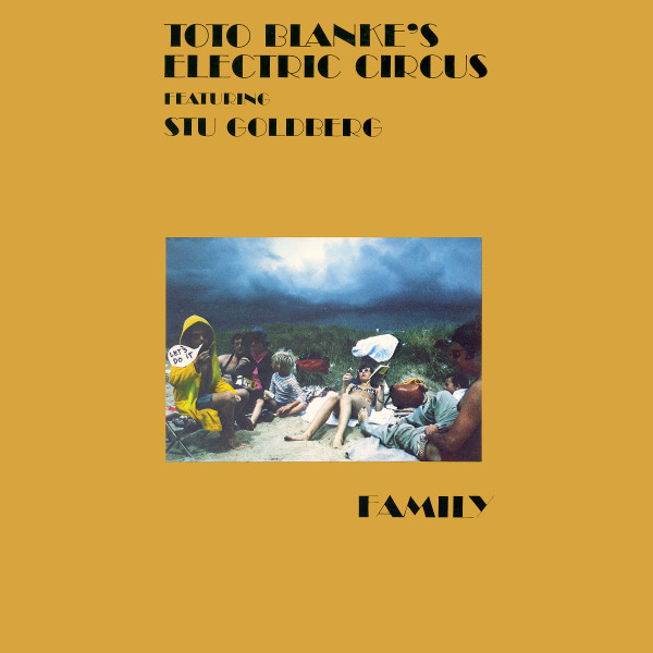 Toto Blanke's Electric Circus Featuring Stu Goldberg - Family (LP, Album)