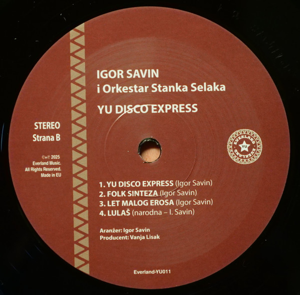 Igor Savin, Orkestar Stanka Selaka - YU Disco Expres (LP, Album, RE)