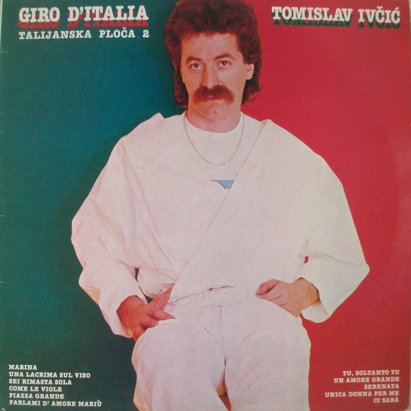 Tomislav IvÄiÄ‡ - Giro D'Italia (Talijanska PloÄa 2) (LP, Album)