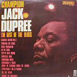 Champion Jack Dupree - The Best Of The Blues (LP, Album)