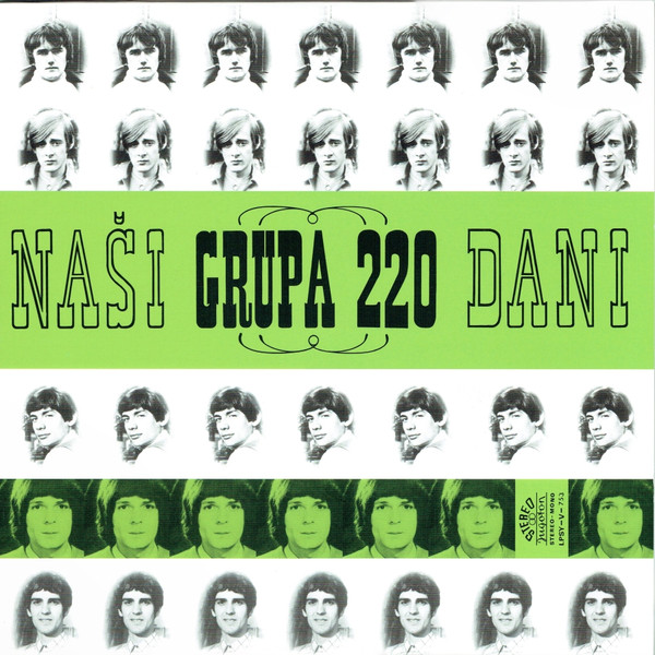 Grupa 220 - Naši Dani (LP, Album, RE, Bla)