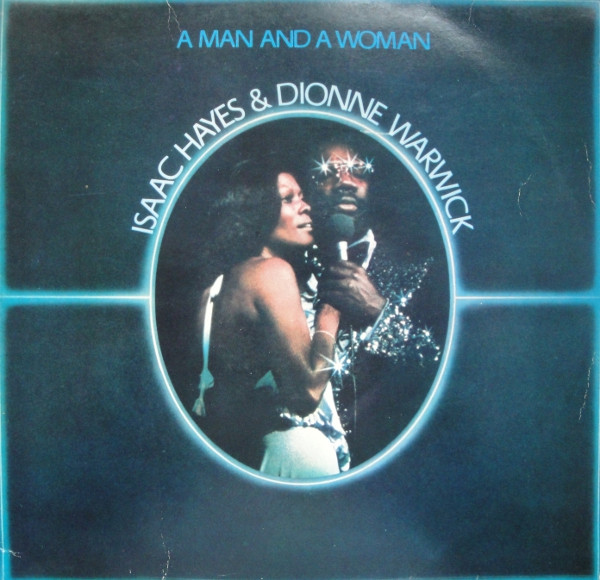 Isaac Hayes & Dionne Warwick - A Man And A Woman (2xLP, Album)