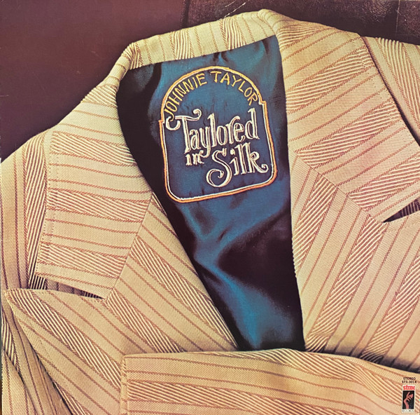 Johnnie Taylor - Taylored In Silk (LP, Album, Son)