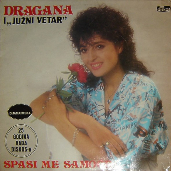 Dragana* I „Južni Vetar”* - Spasi Me Samoće (LP, Album)