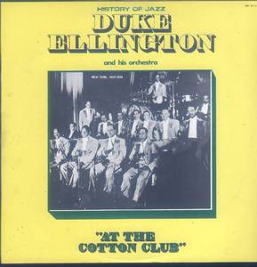 Duke Ellington And His Orchestra - At The Cotton Club (LP, Comp)