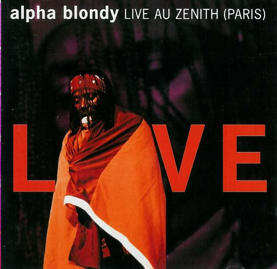 Alpha Blondy - Live Au Zenith (Paris) (CD, Album)