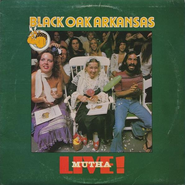 Black Oak Arkansas - Live! Mutha (LP, Album, PR )