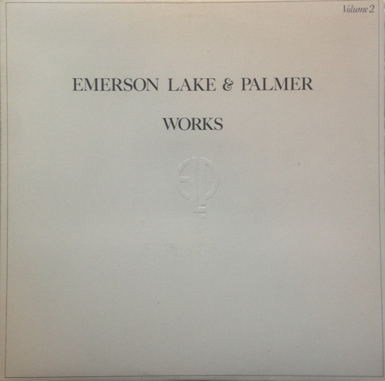 Emerson Lake & Palmer* - Works Volume 2 (LP, Album, Emb)