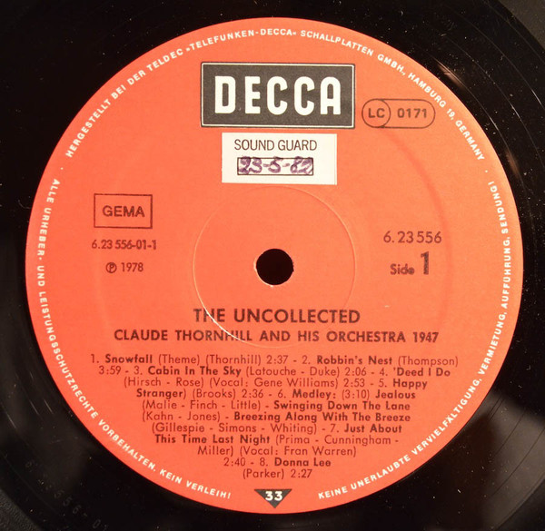 Claude Thornhill And His Orchestra - The Uncollected Claude Thornhill And His Orchestra 1947 (LP, Comp)