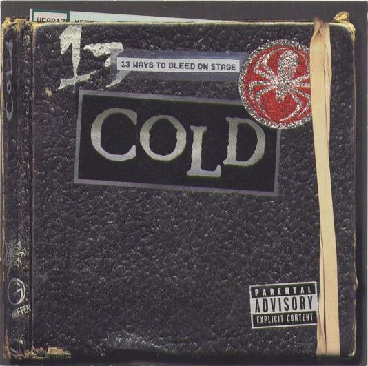 Cold (4) - 13 Ways To Bleed On Stage (HDCD, Album)