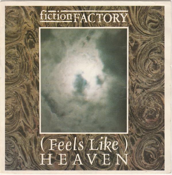 Fiction Factory - (Feels Like) Heaven (7