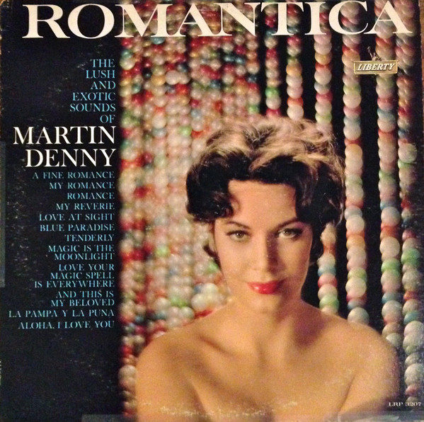 Martin Denny - Romantica (LP, Album, Mono, Ind)