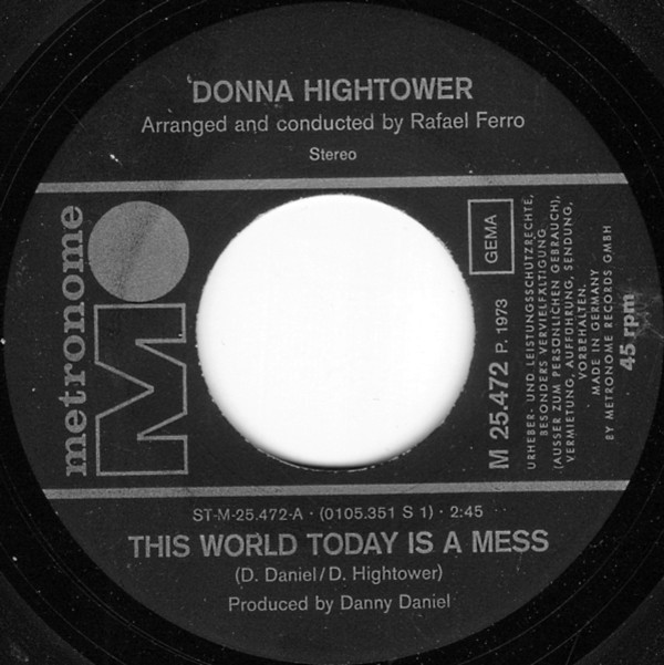 Donna Hightower - This World Today Is A Mess (7