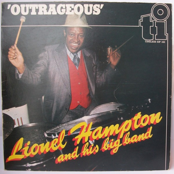 Lionel Hampton And His Big Band* - Outrageous (LP, Album, RE)