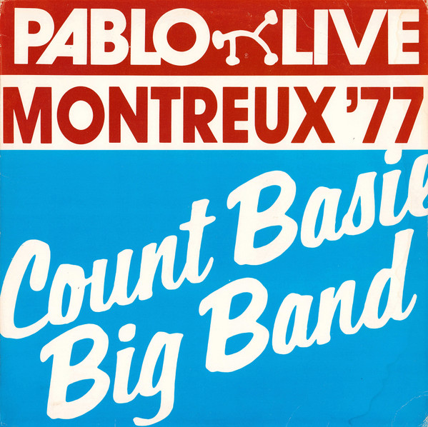 Count Basie Big Band - Montreux '77 (LP, Album, RE)