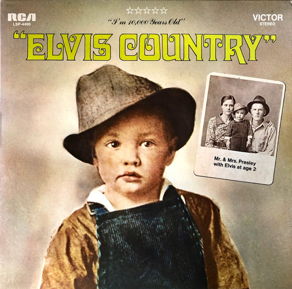 Elvis Presley - Elvis Country (I'm 10,000 Years Old) (LP, Album, RE)