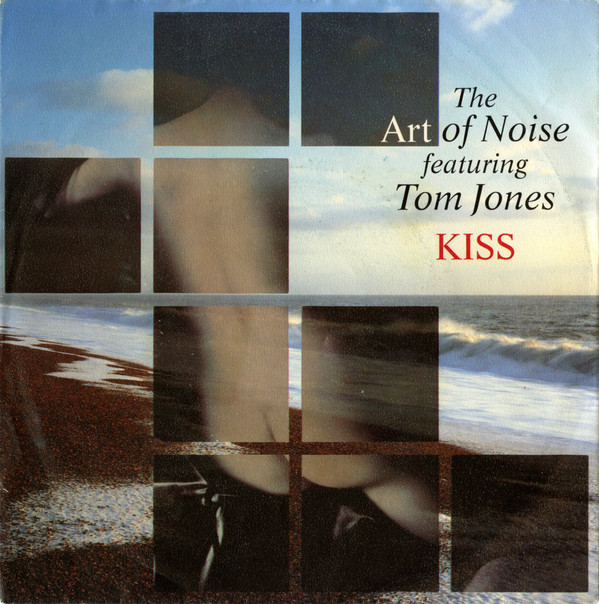 The Art Of Noise Featuring Tom Jones - Kiss (7