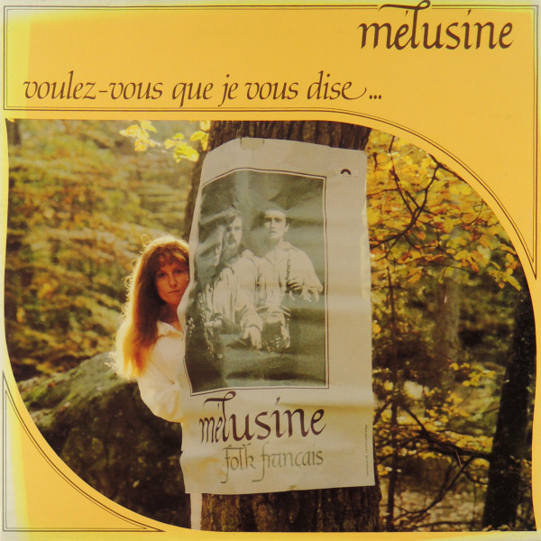 Mélusine - Voulez-vous Que Je Vous Dise... (LP, Album)