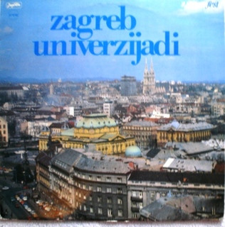 Various - Zagreb Univerzijadi (LP, Comp)