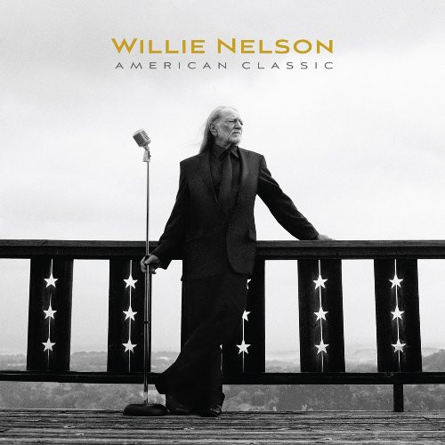 Willie Nelson - American Classic (CD, Album)