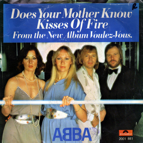 ABBA - Does Your Mother Know / Kisses Of Fire (7
