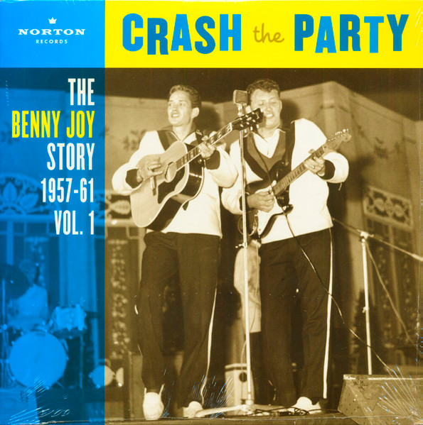 Benny Joy - Crash The Party (The Benny Joy Story 1957-61 Vol.1) (LP, Comp)