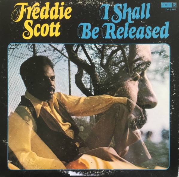 Freddie Scott (2) - I Shall Be Released (LP, Album)