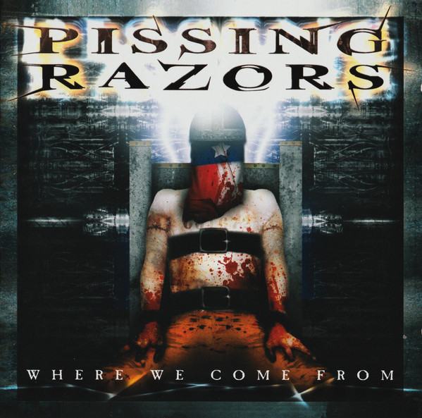 Pissing Razors - Where We Come From (CD, Album)