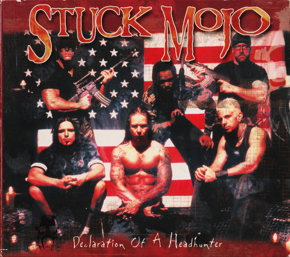Stuck Mojo - Declaration Of A Headhunter (CD, Album, Dig)