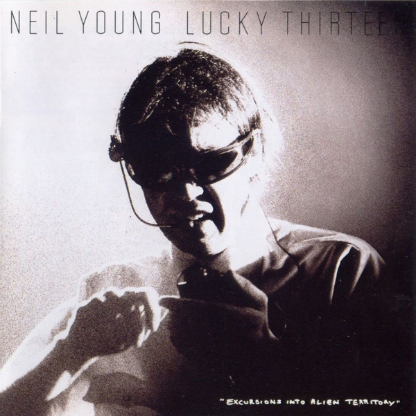 Neil Young - Lucky Thirteen (CD, Album)