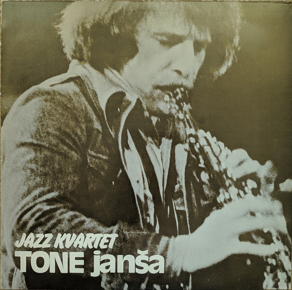 Tone Janša Jazz Kvartet* - Tone Janša Jazz Kvartet (LP, Album)